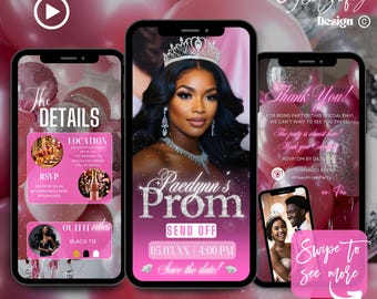 May include: A pink and silver digital invitation for a prom send-off party. The invitation features a photo of a young woman wearing a crown and a sparkly dress. The text on the invitation reads "Paedynn's Prom Send Off" and includes the date and time of the event. The invitation also includes a thank you message and details about the location and RSVP information.