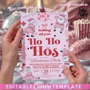 Może przedstawiać: Różowe zaproszenie na Friendsmas Party z ilustracjami Świętego Mikołaja i tekstem "Ho Ho Hos". Zaproszenie zawiera tekst "EDIT, DOWNLOAD, SEND TODAY" i "EDITABLE Canva TEMPLATE."