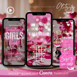 May include: Three pink and white phone screen mockups with a Galentine's Day party invitation. The first screen says "Join us to celebrate Galentine's Girls Night" with a pink glitter font. The second screen says "Will you be my Valentine? Galentine?" with a pink and white tic-tac-toe board. The third screen says "The Details" with a pink and white font and includes the location and time of the party.