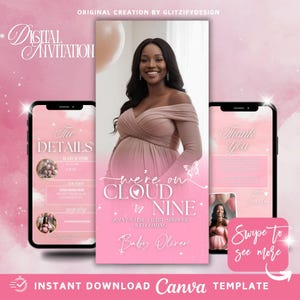 May include: Pink digital baby shower invitation template with the text "we're on CLOUD NINE" and "Baby Oliver". The design includes a photo of a pregnant woman and the words "INSTANT DOWNLOAD Canva TEMPLATE".