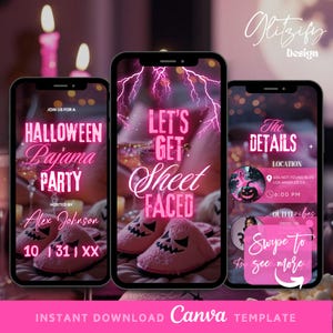 May include: A pink Halloween pajama party invitation template displayed on three smartphones. The text includes "Halloween Pajama Party", "Let's Get Sheet Faced", and event details. The Canva template is an instant download.