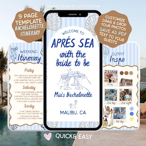 May include: A digital bachelorette itinerary template on a smartphone screen. The design features a blue and white striped background with seashell accents. Text includes "APRÉS SEA," "Mia's Bachelorette," and a weekend itinerary with activities. The template is customizable.