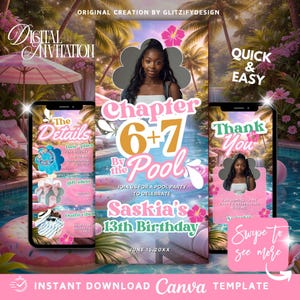 May include: Digital invitation template for a pool party, featuring a young woman's image. The design includes text elements like "Chapter 6+7 By the Pool" and "Saskia's 13th Birthday". The template is designed for use with Canva.