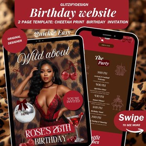 May include: A digital birthday website template featuring a cheetah print background. The design includes text such as Wild about, Rose's 26th Birthday, and The Party, alongside graphics of a disco ball, cherries, and a cocktail glass.
