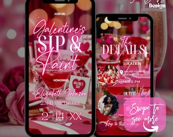 May include: A pink and white digital invitation for a Galentine's Day Sip and Paint party. The invitation features a pink background with hearts and a glass of pink drink. The text "Galentine's Sip & Paint" is in pink neon lettering. The invitation also includes the text "Honoring Elizabeth Johnson 23rd Birthday 2.14.XX".