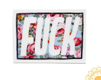 Vinyl Sticker - Fuck - delicate floral obscene sticka