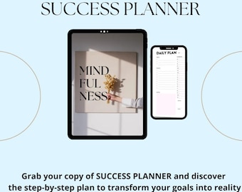 The Ultimate Success Planner: A Step-by-Step Guide to Achieve Your Goals in Any Field