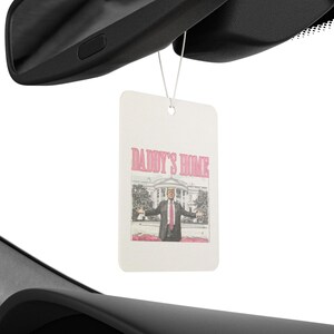 Car Air Freshener, Trump Daddy's Home Design, Fresh Pine Black Ice Scents, Gift for Car Enthusiasts, Holidays Birthdays Celebrations, Auto image 6