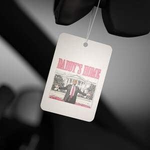 Car Air Freshener, Trump Daddy's Home Design, Fresh Pine Black Ice Scents, Gift for Car Enthusiasts, Holidays Birthdays Celebrations, Auto image 8