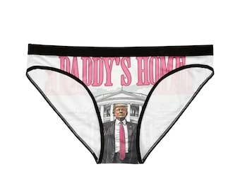 Trump Daddy's Home Women's Underwear, Political Novelty Panties, Unique Gift for Her, Cute and Comfy Lingerie, Election Day Humor
