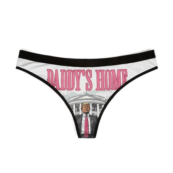Trump Daddy's Home Women's Thongs, Playful and Stylish Underwear, Funny Gift for Her, Soft Polyester Blend, Breathable and Durable, Cheeky