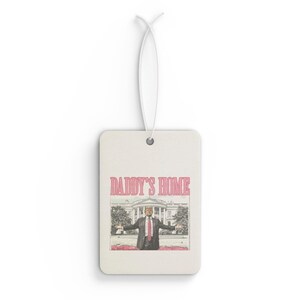 Car Air Freshener, Trump Daddy's Home Design, Fresh Pine Black Ice Scents, Gift for Car Enthusiasts, Holidays Birthdays Celebrations, Auto image 2