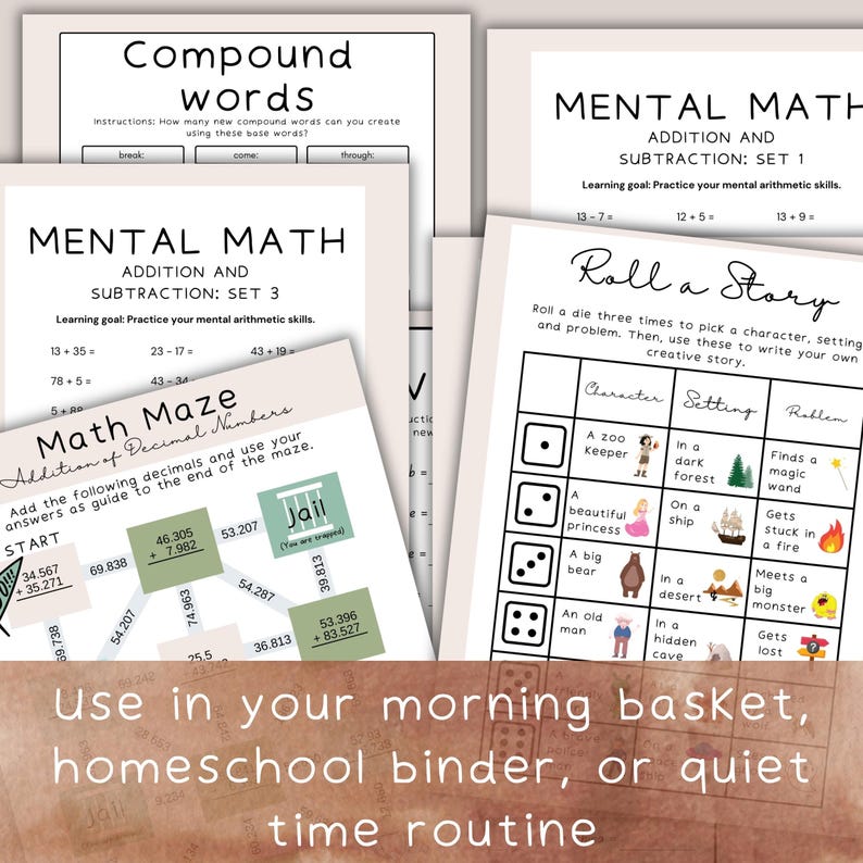 May include: Educational printables for mental math, compound words, and a math maze. The pages are white with black text and illustrations. One page is titled "Roll a Story" with dice graphics. The text at the bottom says "Use in your morning basket, homeschool binder, or quiet time routine."