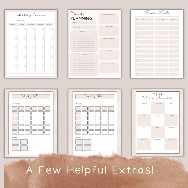 May include: A collection of beige and white printable planner pages. The pages include a monthly planner, unit planning, a book list, daily plans, and a year-at-a-glance calendar. The text "A Few Helpful Extras!" is at the bottom.