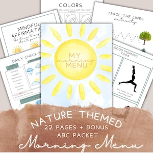 Op de afbeelding: Een verzameling printbare pagina's met een natuurthema. De centrale pagina toont een aquarelzon met de tekst "MY morning MENU". Andere pagina's bevatten activiteiten, affirmaties en een dagelijkse check-in. De onderkant van de afbeelding luidt "Morning Menu".