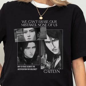 Arcane Caitlyn Shirt Arcane T Shirt Caitlyn Arcane League of Legend Shirt LOL Gift Arcane Fanmerch Graphic Tee Anime Tshirt Arcane Gifts