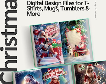 Christmas-Themed Digital Designs for T-Shirts, Mugs, Tumblers & More | Instant Download | Customizable Holiday Projects