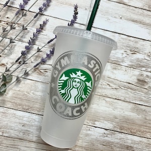 Gymnastics Coach | Personalized Starbucks Cold Cup, Reusable Plastic Beverage Tumbler - You Choose Colors