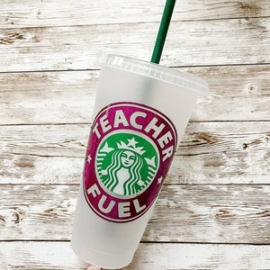 Teacher Fuel | Personalized Starbucks Cold Cup, Reusable Plastic Beverage Tumbler - You Choose Colors