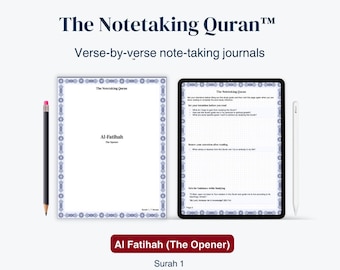 Surah Fatihah - The Opener : Quran Note-taking Template, Study Guide, Muslim Journal, Ramadan Planner, Islamic Notes