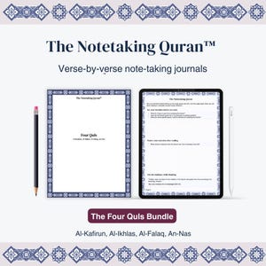 Könnte beinhalten: Eine digitale Illustration eines blauen und weißen Journals mit dem Text "The Notetaking Quran™" und "Four Quls" auf dem Cover. Der Text "The Four Quls Bundle" wird unter dem Bild angezeigt. Der Text "Al-Kafirun, Al-Ikhlas, Al-Falaq, An-Nas" wird unter dem Titel des Bundles angezeigt.