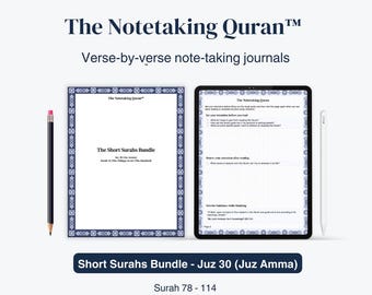 The Short Surahs Bundle - Juz Amma - Juz 30 : Quran Note-taking Template, Study Guide, Muslim Journal, Ramadan Planner, Islamic Notes