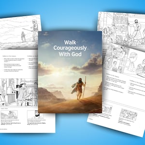 Può includere: Una raccolta di materiali di studio stampati con un opuscolo centrale intitolato Walk Courageously With God, che mostra una figura che cammina in un paesaggio desertico, circondato da fogli di attività in bianco e nero con testo.