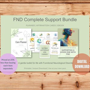 May include: A digital resource bundle for Functional Neurological Disorder (FND) support, including a planner, affirmation cards, and an ebook. The bundle is displayed on a light green background with the text "FND Complete Support Bundle".