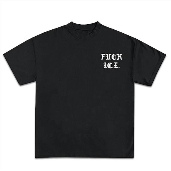 FUCK ICE Old English Black T-Shirt Streetwear Unisex Loose Fit Los Angeles Style