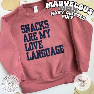 Snacks Are My Love Language Glitter Sweatshirt, Funny Kids Gift, Valentine&#39;s Day Apparel, Food Lover&#39;s Sweatshirt, Cute and Funny Design