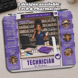 May include: A rectangular mousepad featuring a toy packaging design for a Technician Rx Rockstar fashion doll. The purple and white box displays a doll in a blue uniform, a pharmacy shelf background, and text including 2 designs available: Tech & Pharmacist.