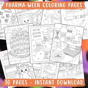 May include: A collection of ten black and white coloring pages titled Pharma-Ween Coloring Pages. The illustrations feature pharmaceutical bottles, capsules, pumpkins, ghosts, a cat in a witch hat, and pharmacy counters with text like Try Our Seasonal Flavors.