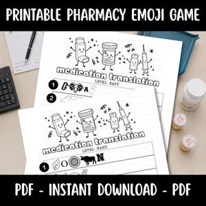 May include: Two white sheets of paper featuring a printable pharmacy emoji game. The top sheet is labelled medication translation level: easy, and the bottom sheet is labelled medication translation level: hard. Both feature black and white line art.
