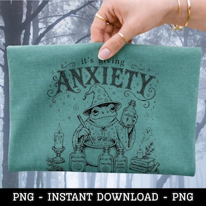 It's Giving Anxiety - Frog Wizard PNG | Goblincore, Whimsigoth, Weirdcore Digital Download | Whimsical Frog Wizard Shirt Design