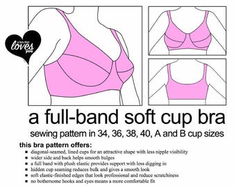 Soft Cup Full Band Bra / Bralette Sewing Pattern - All Sizes. One Price. Digital Download. PDF.