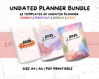 Undated Planner Bundle: Yearly, Monthly, Weekly, Daily (Printable PDF A4/A5)