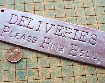 DELIVERIES Please Ring Bell - hand stamped, upcycled copper, recycled copper pipe