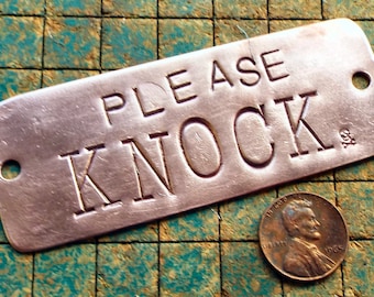 Please KNOCK, hand stamped copper, doorbell greeting sign, recycled copper alloy
