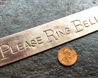 Please Ring Bell, doorbell warning sign, hand stamped, upcycled, copper alloy