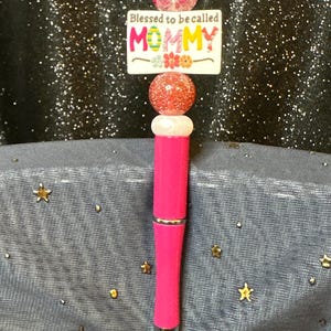 Gesegnet, genannt Mommy Beaded Pen
