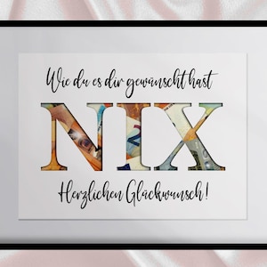 Geldgeschenk NIX „so wie du es dir gewünscht hast“ Personalisiert Bilderrahmen Geburtstag Happy Birthday Herzlichen Glückwunsch A4