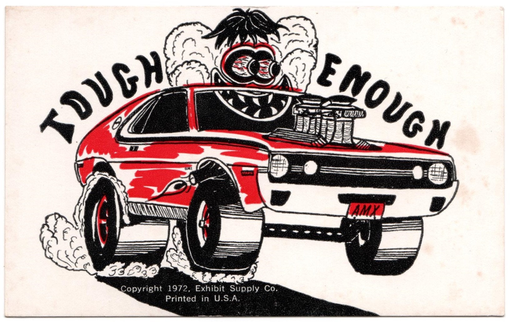 1972 TOUGH ENOUGH Amx Monster Odd Rod Hot Rod Exhibit Rat Fink