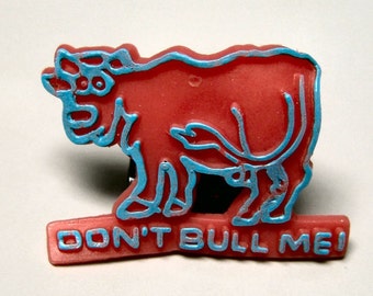 Awesome 1979 Rubber Sucker Sign DON'T BULL ME