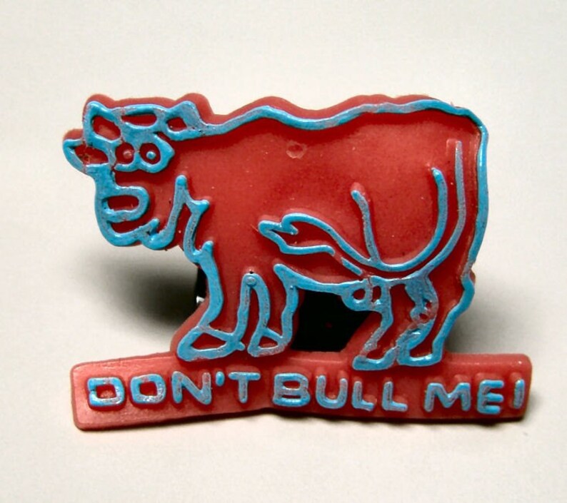 Awesome 1979 Rubber Sucker Sign DON'T BULL ME image 1