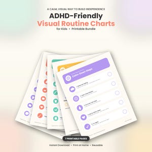 May include: A set of seven printable ADHD-friendly visual routine charts for kids. The pages feature colorful headers and icons with text including Calm-Down Steps, Notice My Feeling, Take 3 Slow Breaths, Go to My Calm Spot, Ask for What I Need, and Try Again.