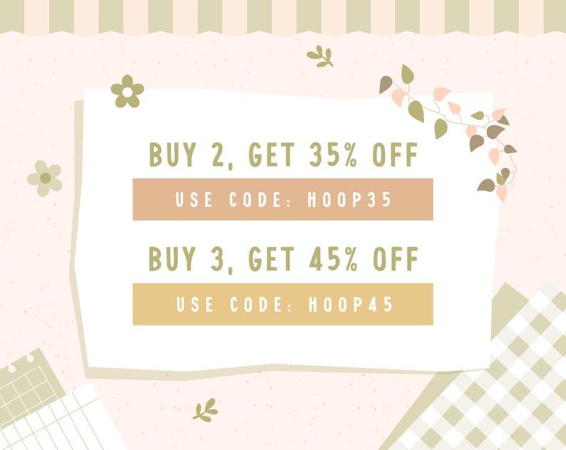 May include: A white and pink floral design with a torn paper effect. The text reads "BUY 2, GET 35% OFF, USE CODE: HOOP35" and "BUY 3, GET 45% OFF, USE CODE: HOOP45".