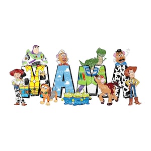 May include: A colorful graphic design of the word "MAMA" with characters from the Toy Story franchise. The letters are decorated with characters like Woody, Buzz Lightyear, Rex, and Mr. Potato Head.