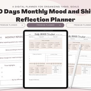 May include: A digital planner for organizing tasks and goals. The image shows a black tablet displaying a 30 Days Monthly Mood and Shift Reflection Planner. Several pages are visible, including a daily mood tracker and reflection prompts. The text on the image says "Premium Planner".