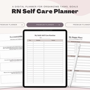 May include: A digital planner for organizing tasks and goals, titled "RN Self Care Planner." The image shows a tablet with a daily self-care routine page, along with other planning pages and a stylus. The planner is designed for premium use.