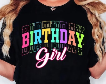 Birthday Girl PNG, Neon Birthday Girl Shirt Png Preppy Birthday Shirt png, Birthday png Cut File for Cricut Sublimation Bday Png Summer Bday